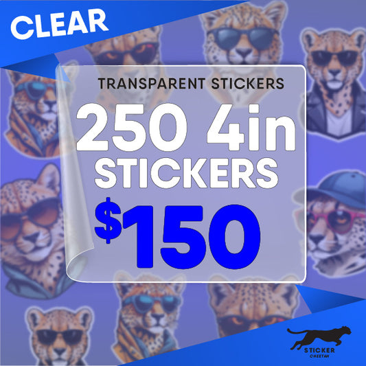 250 4in Custom Clear Stickers - Diecut