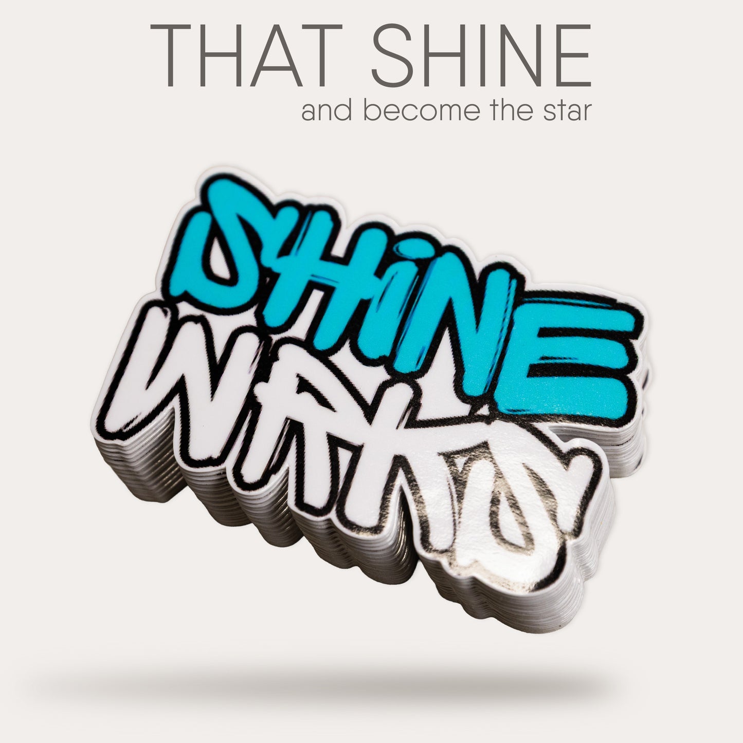 diecut stickers that shine and become the star